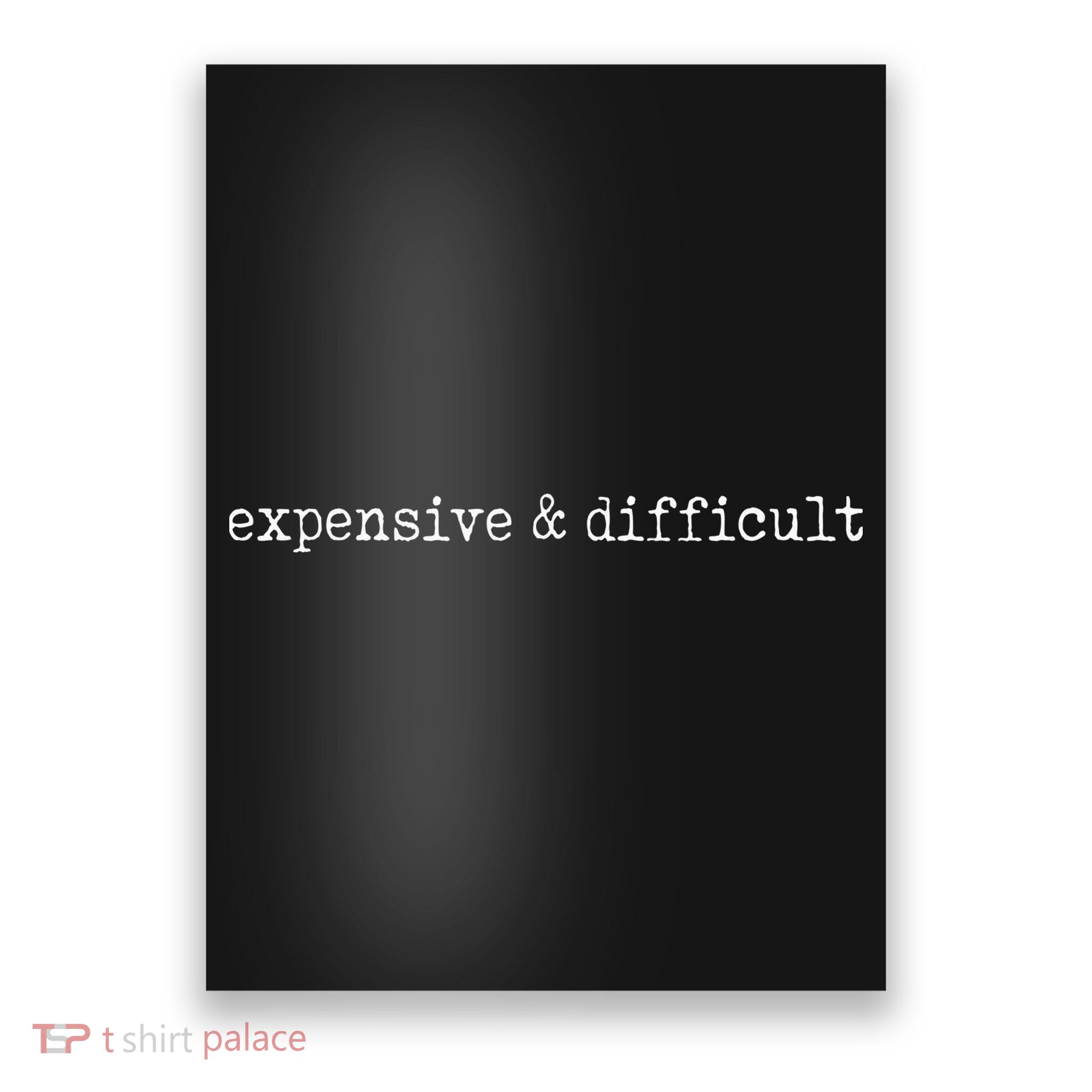 Expensive And Difficult Funny Bougie Bougee Poster