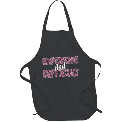 Expensive And Difficult Funny Mom Life For Bougie Women Apron