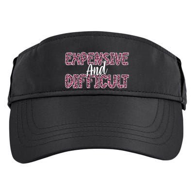 Expensive And Difficult Funny Mom Life For Bougie Women Adult Drive Performance Visor