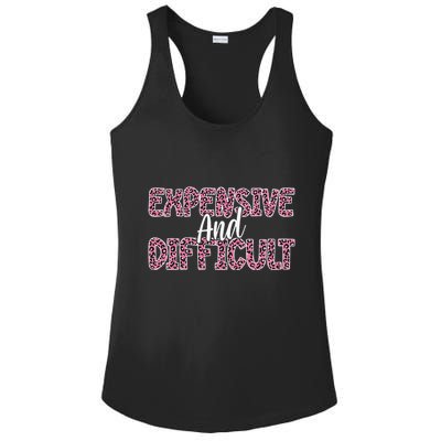 Expensive And Difficult Funny Mom Life For Bougie Women Ladies PosiCharge Competitor Racerback Tank