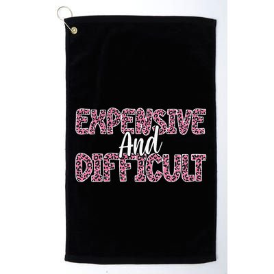 Expensive And Difficult Funny Mom Life For Bougie Women Golf Towel