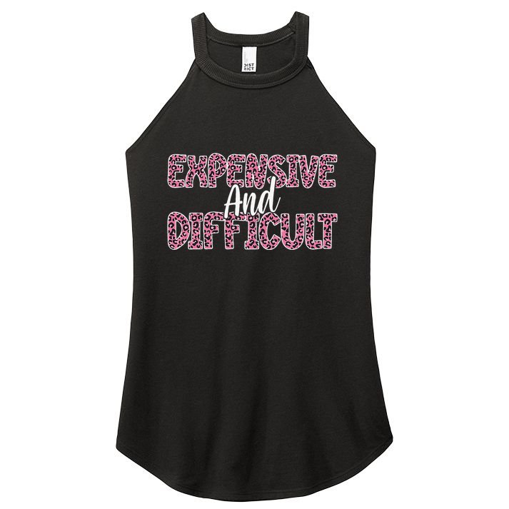 Expensive And Difficult Funny Mom Life For Bougie Women Women's Perfect Tri Rocker Tank