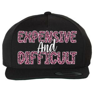 Expensive And Difficult Funny Mom Life For Bougie Women Wool Snapback Cap