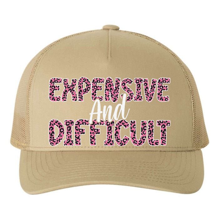 Expensive And Difficult Funny Mom Life For Bougie Women Yupoong Adult 5-Panel Trucker Hat