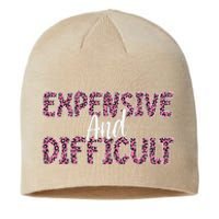 Expensive And Difficult Funny Mom Life For Bougie Women Sustainable Beanie