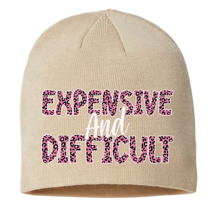 Expensive And Difficult Funny Mom Life For Bougie Women Sustainable Beanie