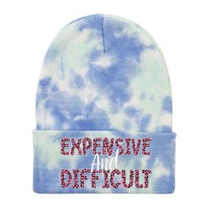 Expensive And Difficult Funny Mom Life For Bougie Women Tie Dye 12in Knit Beanie