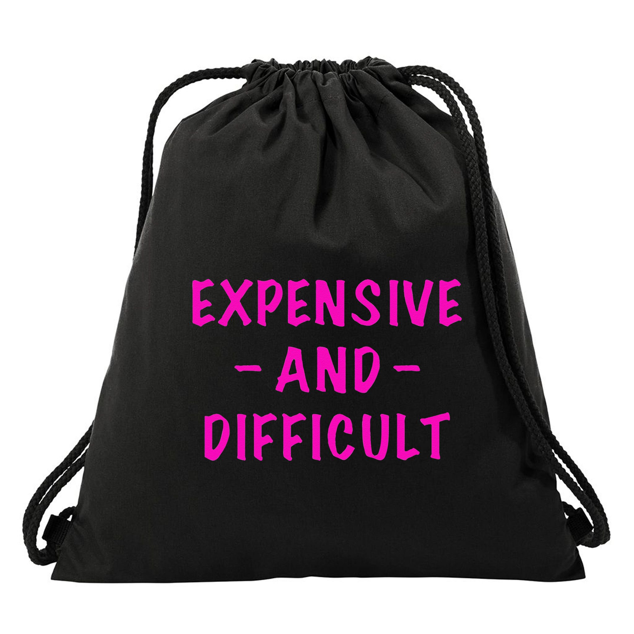 Expensive And Difficult Funny Saying Women Mother's Day Drawstring Bag