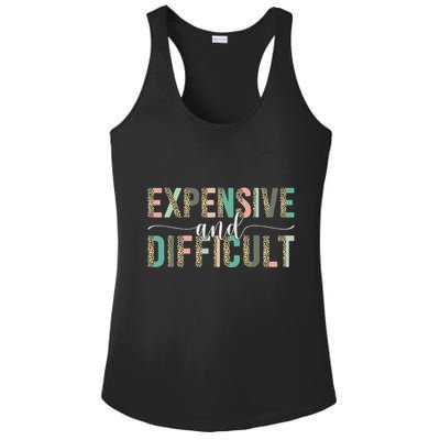 Expensive And Difficult, Wife Sarcastic Funny Mom Ladies PosiCharge Competitor Racerback Tank