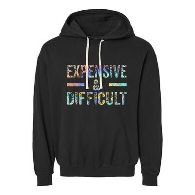 Expensive and Difficult Funny Bougie Bougee Vintage TieDye Garment-Dyed Fleece Hoodie
