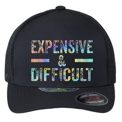 Expensive and Difficult Funny Bougie Bougee Vintage TieDye Flexfit Unipanel Trucker Cap