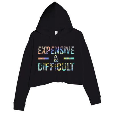 Expensive and Difficult Funny Bougie Bougee Vintage TieDye Crop Fleece Hoodie
