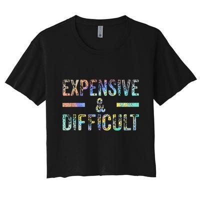 Expensive and Difficult Funny Bougie Bougee Vintage TieDye Crop Top