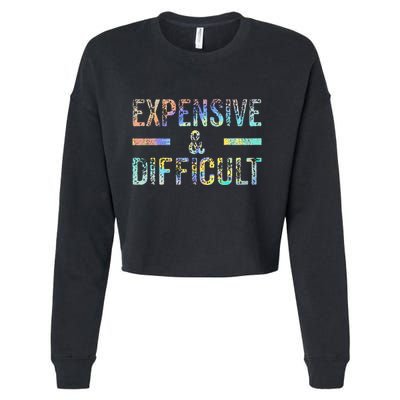 Expensive and Difficult Funny Bougie Bougee Vintage TieDye Cropped Pullover Crew