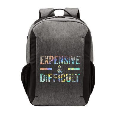 Expensive and Difficult Funny Bougie Bougee Vintage TieDye Vector Backpack