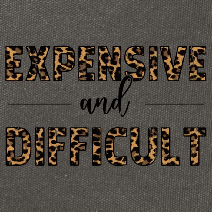 Expensive And Difficult Funny Sarcasm Humor Cotton Canvas Backpack