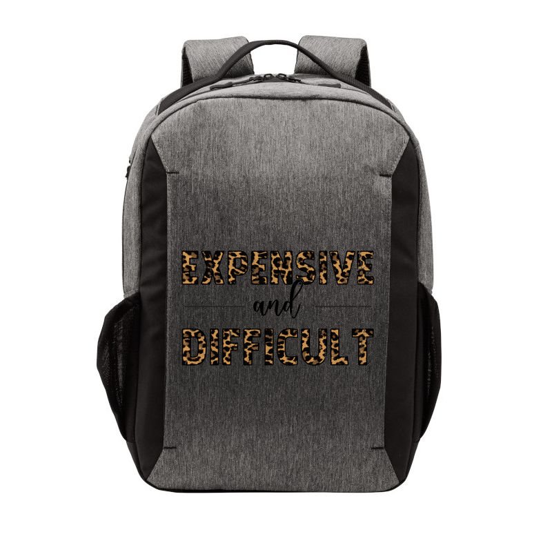 Expensive And Difficult Funny Sarcasm Humor Vector Backpack