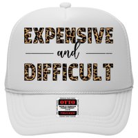 Expensive And Difficult Funny Sarcasm Humor Hat