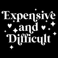 Expensive And Difficult Funny Sarcasm Humor Drawstring Bag