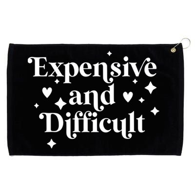 Expensive And Difficult Funny Sarcasm Humor Grommeted Golf Towel