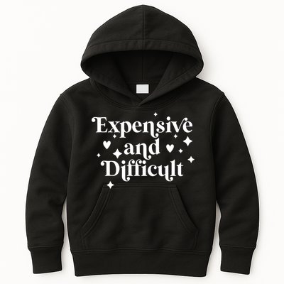 Expensive And Difficult Funny Sarcasm Humor Kids Hoodie