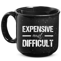 Expensive And Difficult 15oz Campfire Ceramic Mug