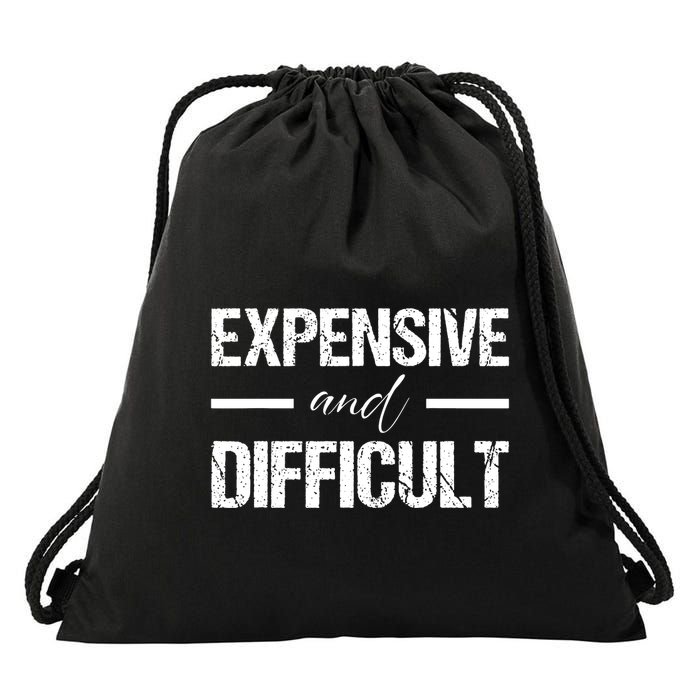 Expensive And Difficult Drawstring Bag