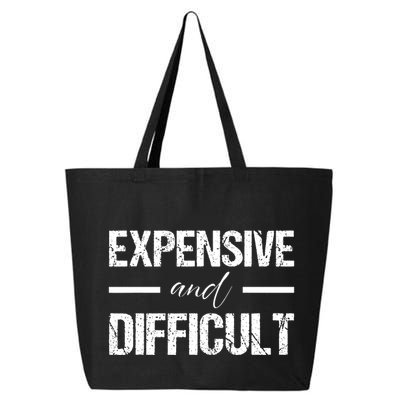Expensive And Difficult 25L Jumbo Tote