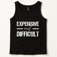 Expensive And Difficult Tank Top