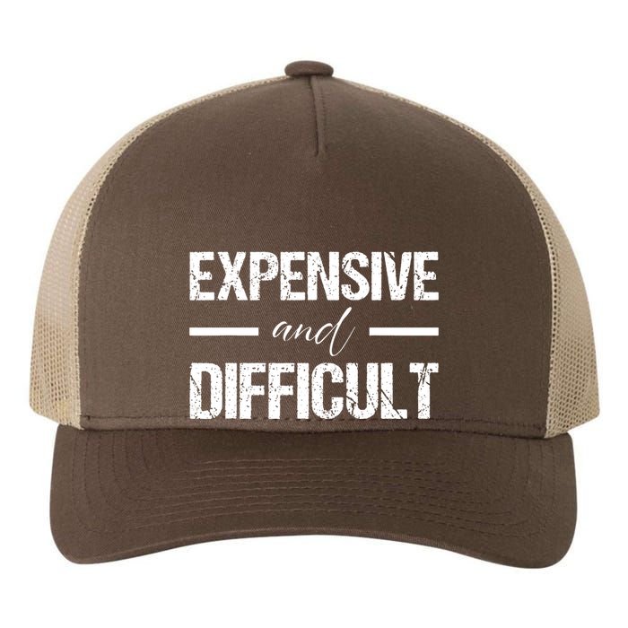 Expensive And Difficult Yupoong Adult 5-Panel Trucker Hat