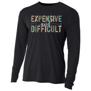 Expensive And Difficult Wife Sarcastic Funny lover mom Cooling Performance Long Sleeve Crew