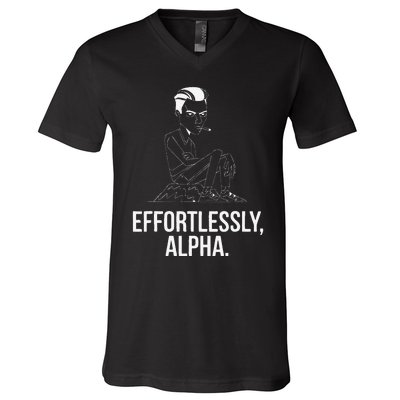 Effortlessly Alpha Dominant Funny And Cool Design V-Neck T-Shirt