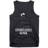 Effortlessly Alpha Dominant Funny And Cool Design Tank Top