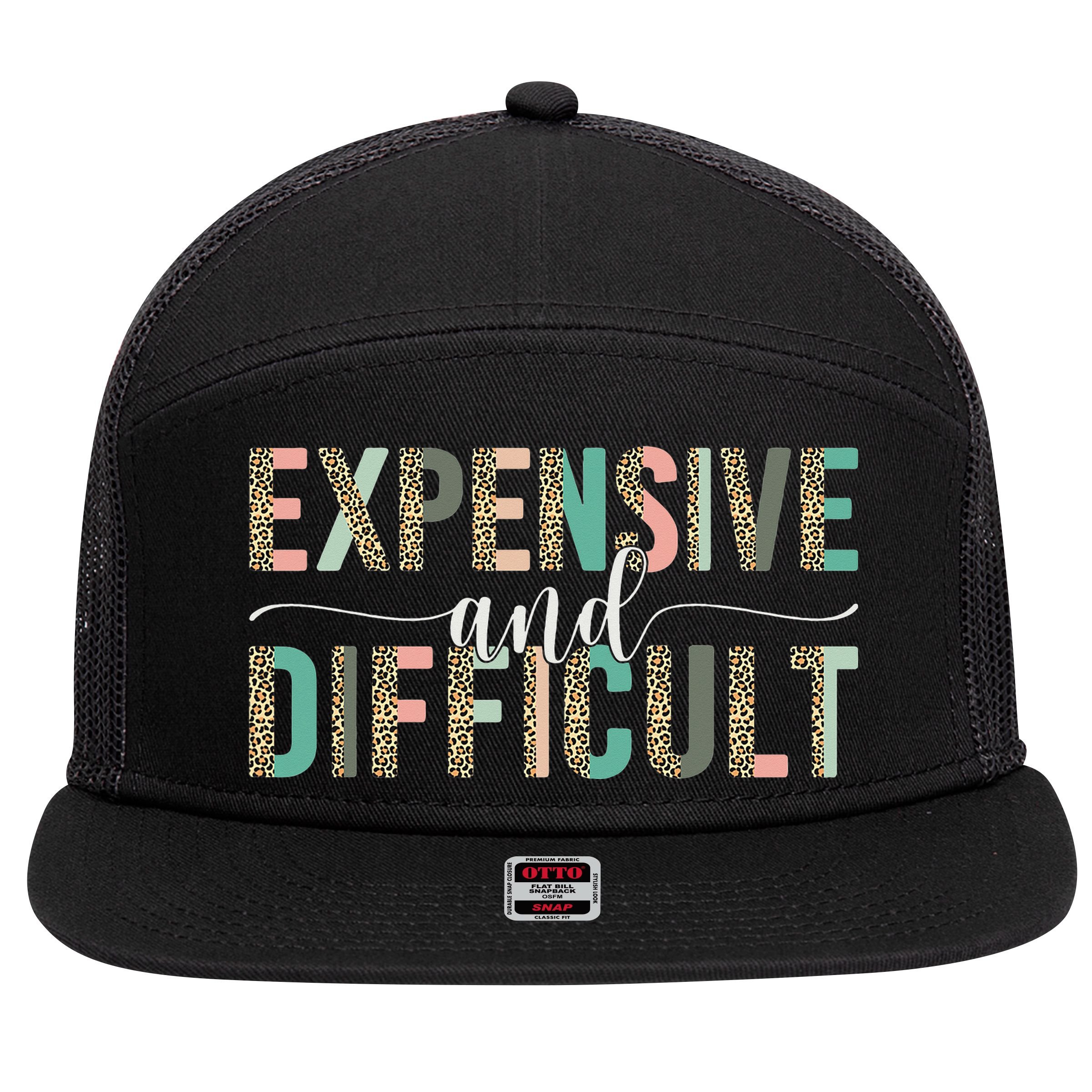 Expensive And Difficult Wife Sarcastic Funny Mom 7 Panel Mesh Trucker Snapback Hat