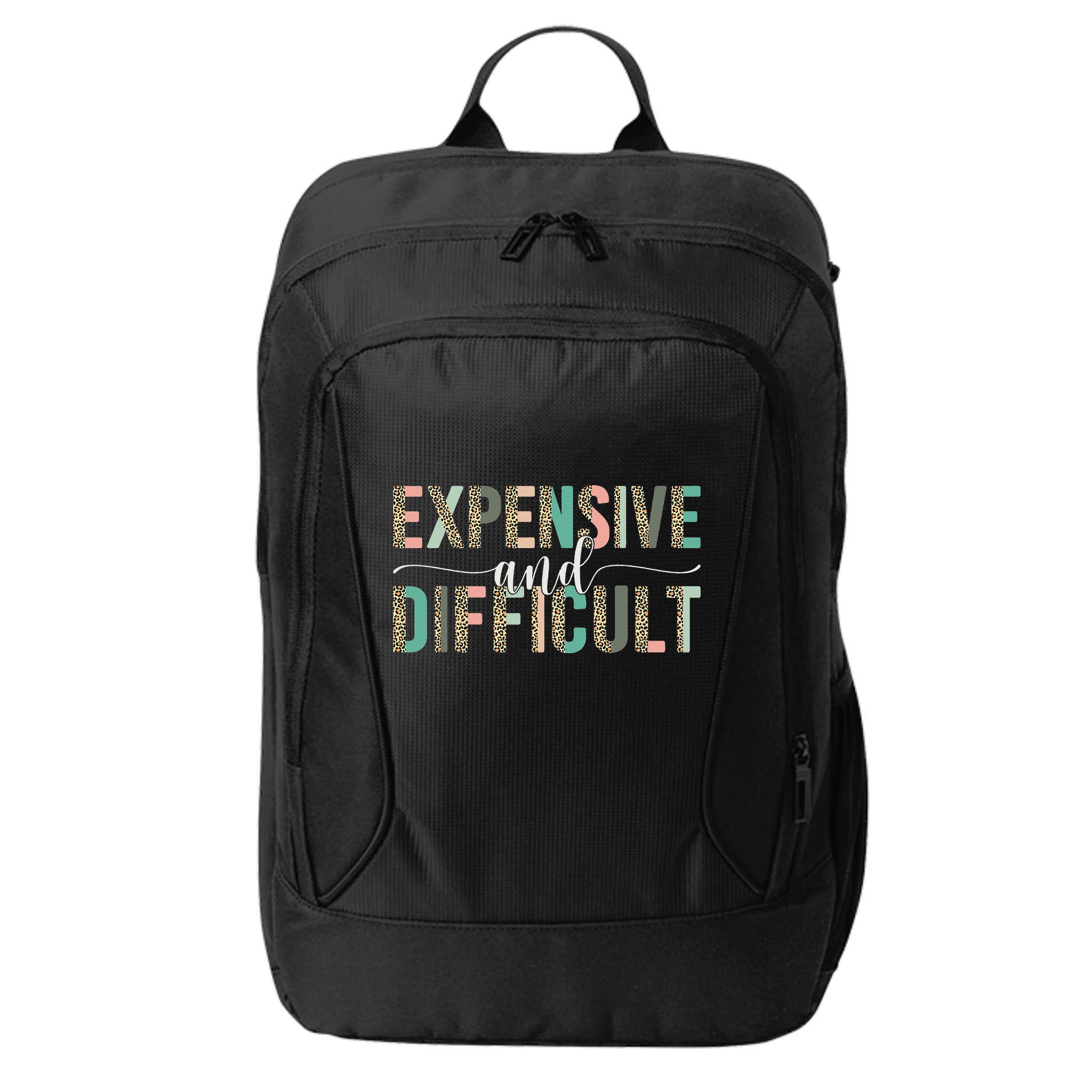 Expensive And Difficult Wife Sarcastic Funny Mom City Backpack