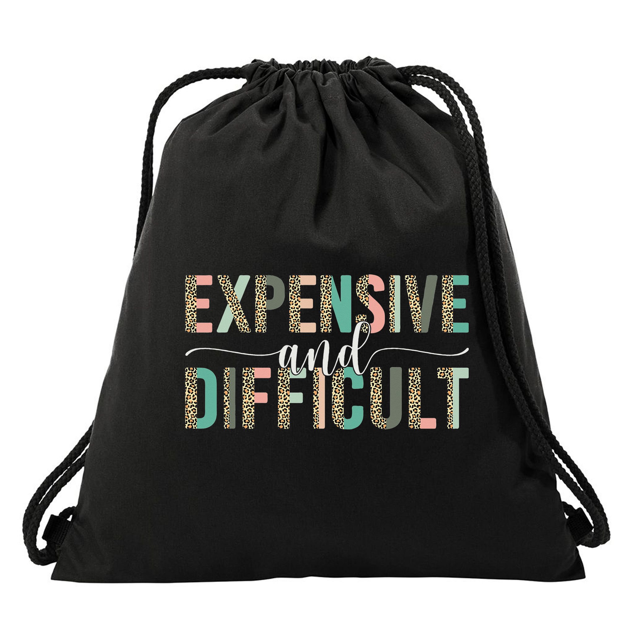 Expensive And Difficult Wife Sarcastic Funny Mom Drawstring Bag