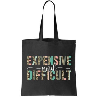 Expensive And Difficult Wife Sarcastic Funny Mom Bag
