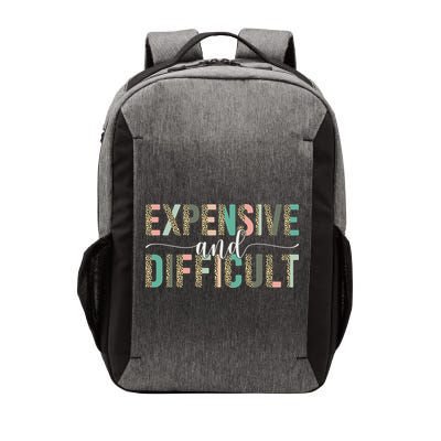 Expensive And Difficult Wife Sarcastic Funny Mom Vector Backpack
