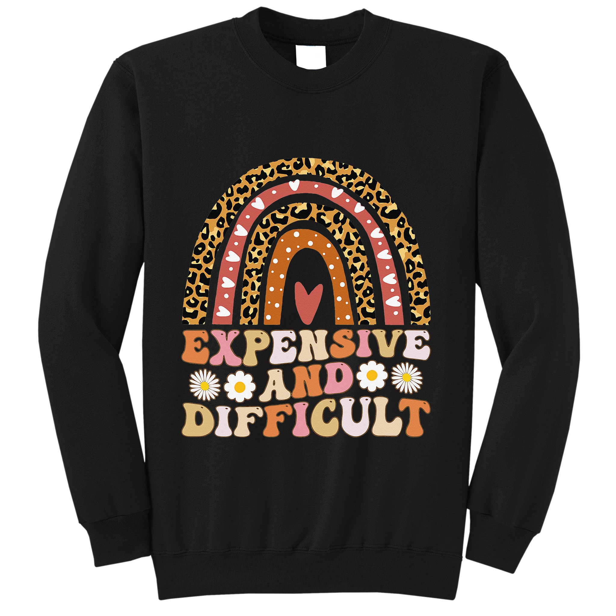 Expensive And Difficult Funny Mom Life For Bougie Sweatshirt