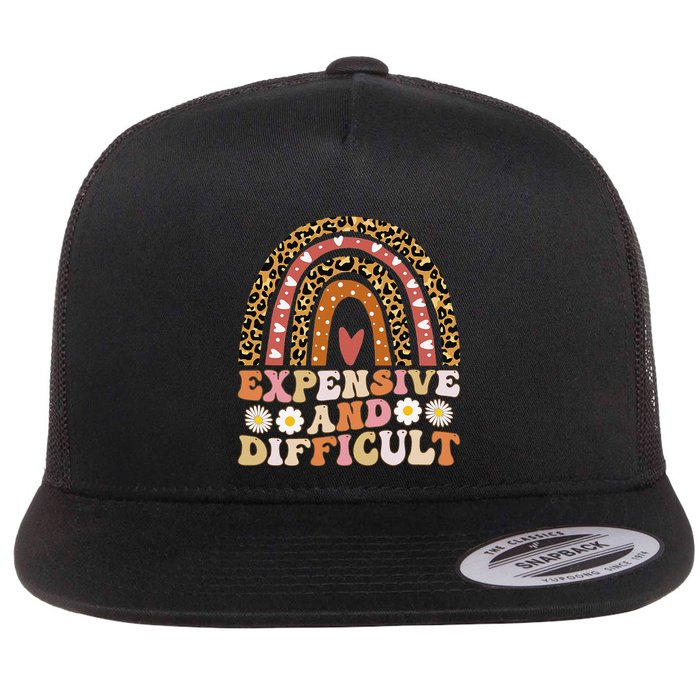 Expensive And Difficult Funny Mom Life For Bougie Flat Bill Trucker Hat