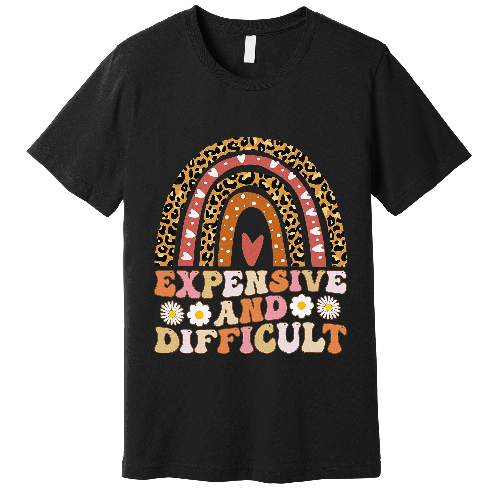 Expensive And Difficult Funny Mom Life For Bougie Premium T-Shirt