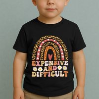 Expensive And Difficult Funny Mom Life For Bougie Toddler T-Shirt