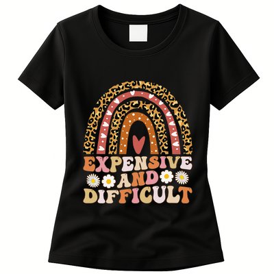 Expensive And Difficult Funny Mom Life For Bougie Womens T-Shirt