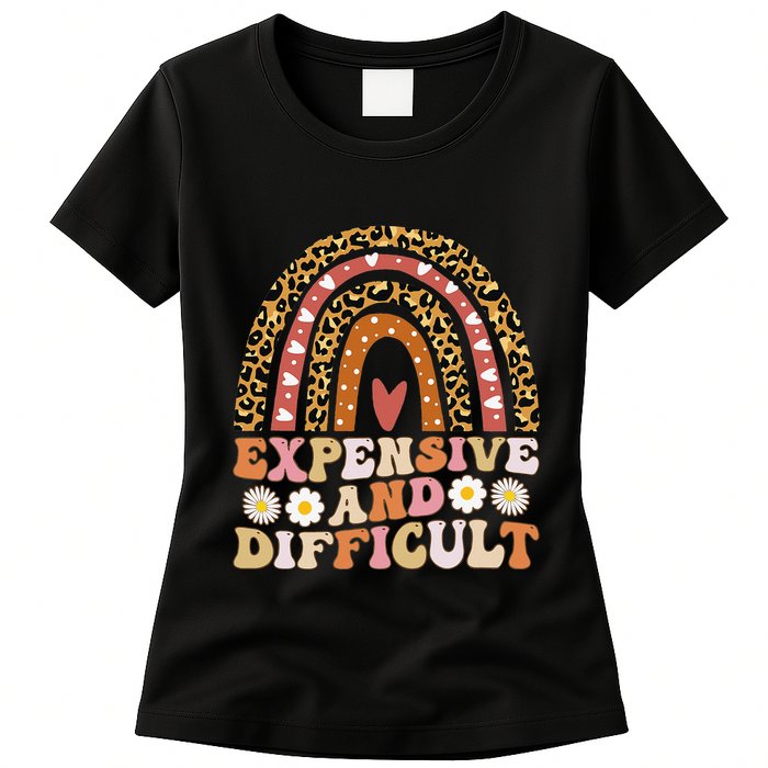 Expensive And Difficult Funny Mom Life For Bougie Womens T-Shirt