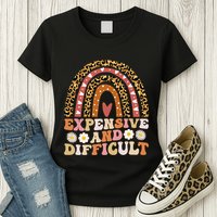 Expensive And Difficult Funny Mom Life For Bougie Womens T-Shirt