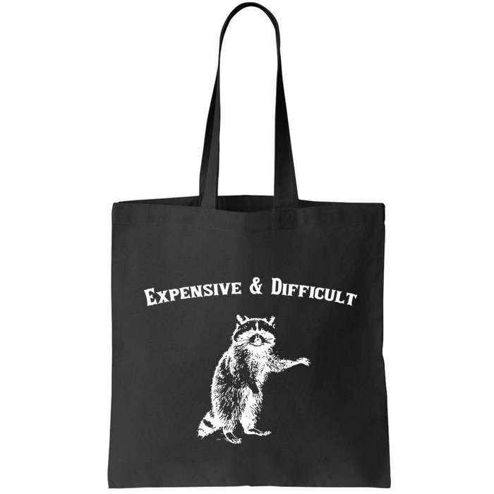 Expensive And Difficult Retro Funny Raccoon Bag