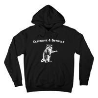 Expensive And Difficult Retro Funny Raccoon Tall Hoodie