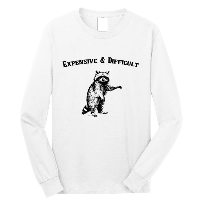 Expensive And Difficult Retro Funny Raccoon Long Sleeve Shirt