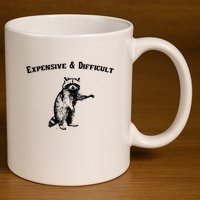Expensive And Difficult Retro Funny Raccoon 11oz C Handle Ceramic Mug