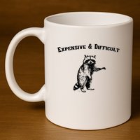 Expensive And Difficult Retro Funny Raccoon 11oz C Handle Ceramic Mug